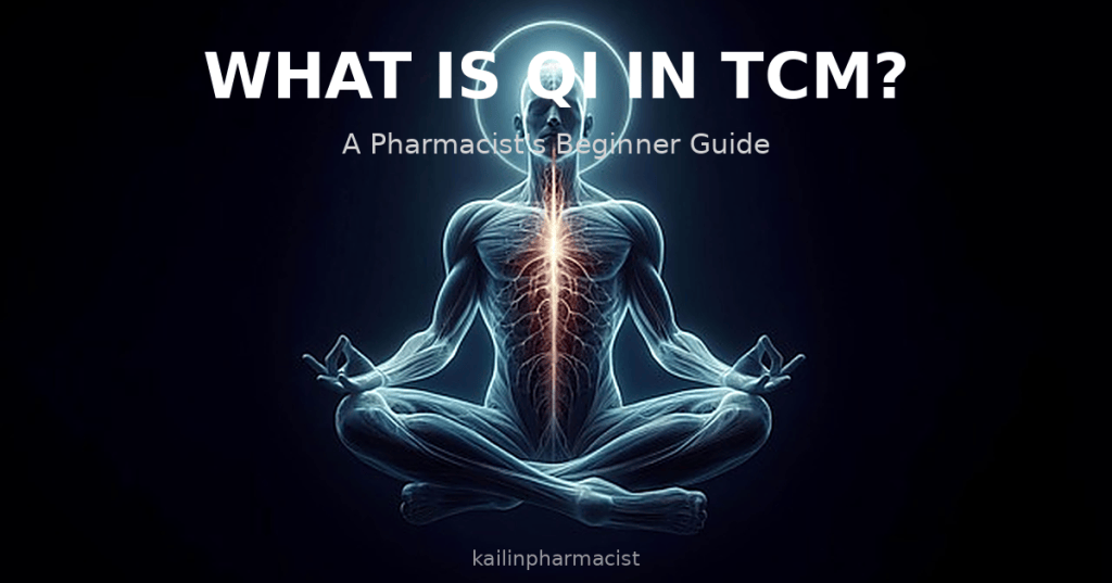 What Is “Qi” in TCM?